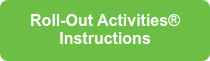 Roll-Out Activities® Instructions