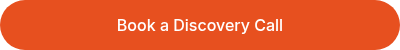 Book a Discovery Call