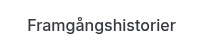 Framgångshistorier