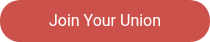 <p>Join Your Union</p>