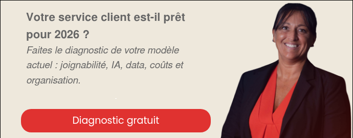 Votre service client est-il pr&ecirc;t pour 2026 ? Faites le diagnostic de votre mod&egrave;le actuel : joignabilit&eacute;, IA, data, co&ucirc;ts et organisation.