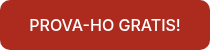 PROVA-HO GRATIS!
