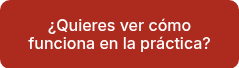 ¿Quieres ver cómo funciona en la práctica?