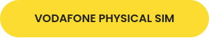 VODAFONE PHYSICAL SIM