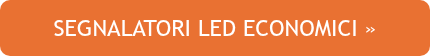 SEGNALATORI LED ECONOMICI »