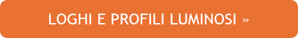 <p>LOGHI E PROFILI LUMINOSI »</p>