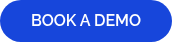 BOOK A DEMO