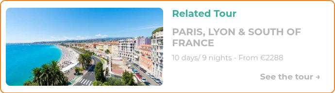 PARIS, LYON & SOUTH OF FRANCE