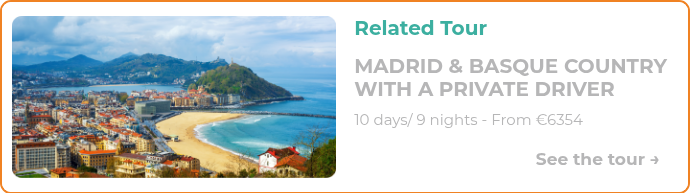 MADRID & BASQUE COUNTRY WITH A PRIVATE DRIVER