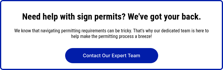 Need help with sign permits? We've got your back.