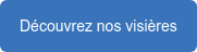 Découvrez nos visières