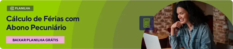 Planilha de divulgação da planilha de cálculo de férias com abono pecuniário desenvolvida pela Convenia