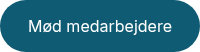 <div style="line-height: 20px;">
<div style="line-height: 20px;">Mød medarbejdere</div>
</div>