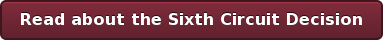 Read about the Sixth Circuit Decision