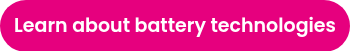 Learn about battery technologies