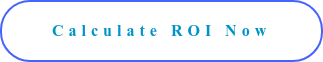 Calculate ROI now