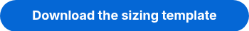 Download the sizing template