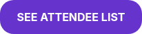 <strong>SEE ATTENDEE LIST</strong>