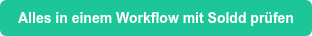 Alles in einem Workflow mit Soldd prüfen
