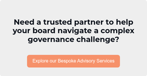 Need a trusted partner to help your board navigate a complex governance challenge?  