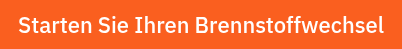 Starten Sie Ihren Brennstoffwechsel