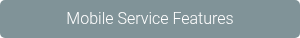 Mobile Service Features