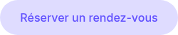 Réserver un rendez-vous