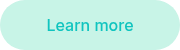 <span style="color: #10c4bf;">Learn more</span><span style="color: #10c4bf;"></span>
