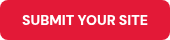 SUBMIT YOUR SITE