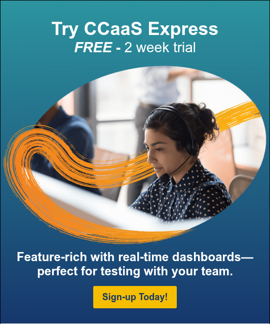 Try CCaaS Express FREE - 2 week trial