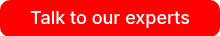 <p>Talk to our experts</p>