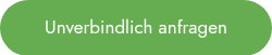 <p style="font-weight: normal;">Unverbindlich anfragen</p>