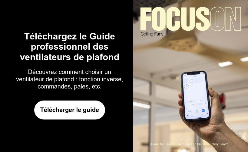Téléchargez le Guide professionnel des ventilateurs de plafond