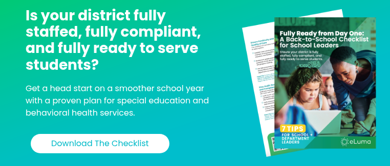 Is your district fully staffed, fully compliant, and fully ready to serve students?   Get a head start on a smoother school year with a proven plan for special education and behavioral health services.  