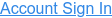 Account Sign In
