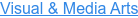 Visual & Media Arts