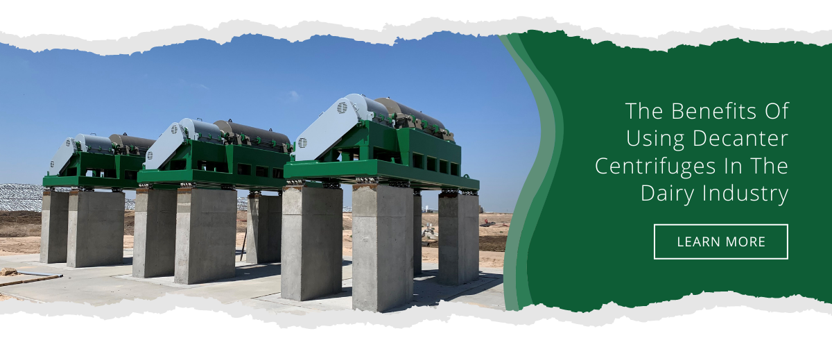 The Benefits Of Using Decanter Centrifuges In The Dairy Industry