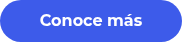 Conoce más