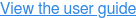 View the user guide