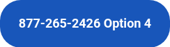 877-265-2426 Option 4