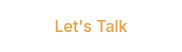Let's Talk
