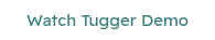 Watch Tugger Demo