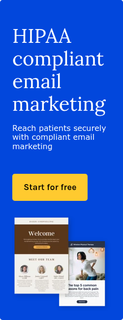 HIPAA compliant email marketing Reach patients securely with compliant email marketing