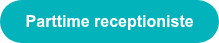 Parttime receptioniste