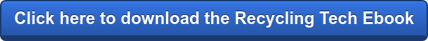 Click here to download the Recycling Tech Ebook