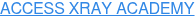 ACCESS XRAY ACADEMY