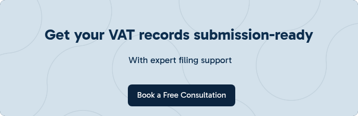 Get your VAT records submission-ready    With expert filing support  