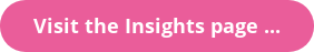 Visit the Insights page ...