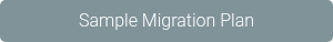 Sample Migration Plan