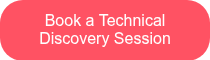 Book a Technical Discovery Session